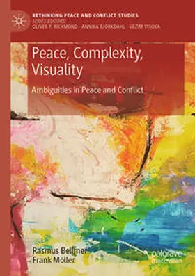 Möller / Bellmer |  Peace, Complexity, Visuality | Buch |  Sack Fachmedien