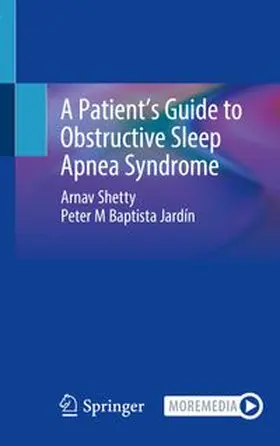 Shetty / Baptista Jardín | A Patient's Guide to Obstructive Sleep Apnea Syndrome | Buch | 978-3-031-38263-5 | www.sack.de