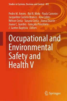 Arezes / Perestrelo / Melo |  Occupational and Environmental Safety and Health V | Buch |  Sack Fachmedien