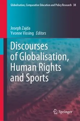 Zajda / Vissing |  Discourses of Globalisation, Human Rights and Sports | eBook | Sack Fachmedien