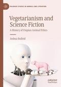 Bulleid |  Vegetarianism and Science Fiction | Buch |  Sack Fachmedien