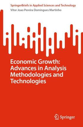 Martinho |  Economic Growth: Advances in Analysis Methodologies and Technologies | Buch |  Sack Fachmedien