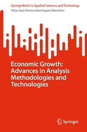 Martinho | Economic Growth: Advances in Analysis Methodologies and Technologies | E-Book | www.sack.de