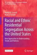 Fossett / Crowell |  Racial and Ethnic Residential Segregation Across the United States | Buch |  Sack Fachmedien
