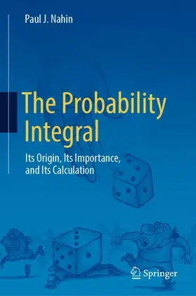 Nahin |  The Probability Integral | Buch |  Sack Fachmedien