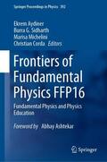 Aydiner / Sidharth / Michelini |  Frontiers of Fundamental Physics FFP16 | Buch |  Sack Fachmedien
