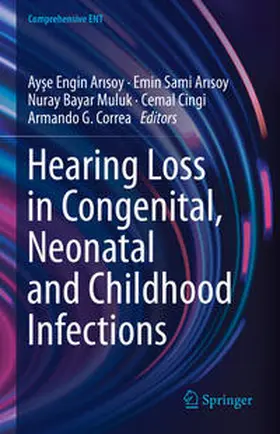 Arisoy / Bayar Muluk / Cingi |  Hearing Loss in Congenital, Neonatal and Childhood Infections | eBook | Sack Fachmedien
