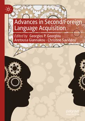 Georgiou / Giannakou / Savvidou |  Advances in Second/Foreign Language Acquisition | Buch |  Sack Fachmedien