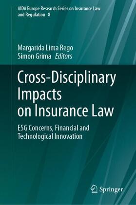 Grima / Lima Rego |  Cross-Disciplinary Impacts on Insurance Law | Buch |  Sack Fachmedien