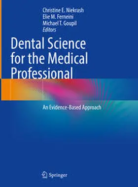 Niekrash / Goupil / Ferneini | Dental Science for the Medical Professional | Buch | 978-3-031-38566-7 | sack.de