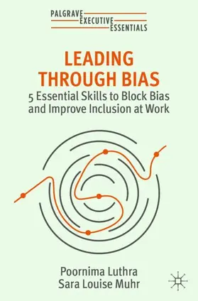 Muhr / Luthra |  Leading Through Bias | Buch |  Sack Fachmedien