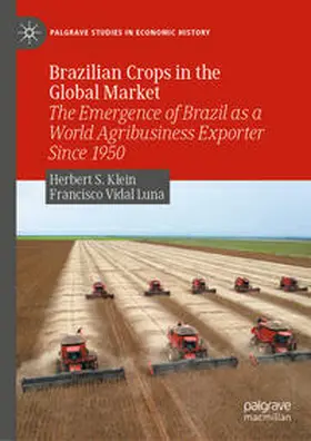 Klein / Luna | Brazilian Crops in the Global Market | E-Book | www.sack.de