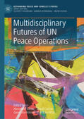 Gilder / Curran / Holmes |  Multidisciplinary Futures of UN Peace Operations | eBook | Sack Fachmedien