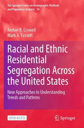 Fossett / Crowell |  Racial and Ethnic Residential Segregation Across the United States | Buch |  Sack Fachmedien