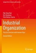 Choi / Muñoz-Garcia / Dunaway |  Industrial Organization | Buch |  Sack Fachmedien