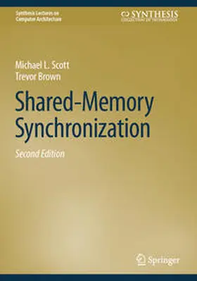 Scott / Brown | Shared-Memory Synchronization | E-Book | sack.de