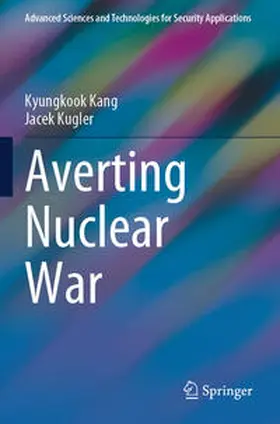 Kugler / Kang |  Averting Nuclear War | Buch |  Sack Fachmedien