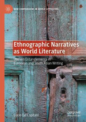 De Capitani |  Ethnographic Narratives as World Literature | Buch |  Sack Fachmedien