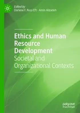 Russ-Eft / Alizadeh | Ethics and Human Resource Development | E-Book | www.sack.de