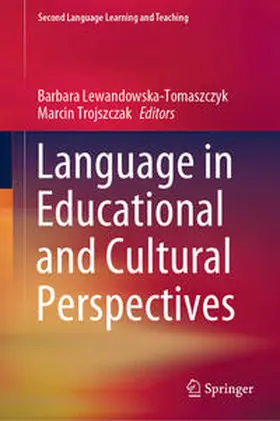 Lewandowska-Tomaszczyk / Trojszczak |  Language in Educational and Cultural Perspectives | eBook | Sack Fachmedien