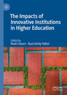 Coburn / Derby-Talbot |  The Impacts of Innovative Institutions in Higher Education | eBook | Sack Fachmedien