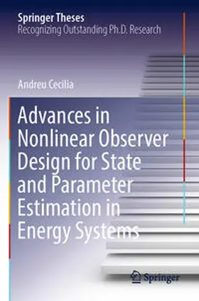Cecilia |  Advances in Nonlinear Observer Design for State and Parameter Estimation in Energy Systems | Buch |  Sack Fachmedien