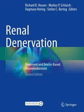 Heuser / Bertog / Schlaich |  Renal Denervation | Buch |  Sack Fachmedien