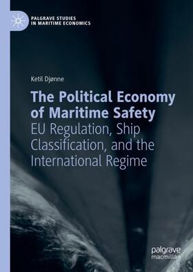 Djønne | The Political Economy of Maritime Safety | Buch | 978-3-031-38944-3 | sack.de