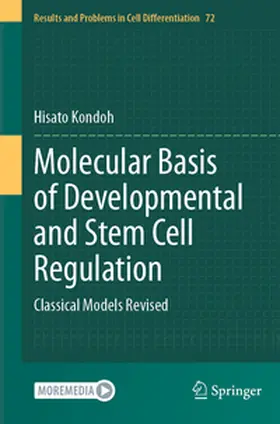 Kondoh |  Molecular Basis of Developmental and Stem Cell Regulation | Buch |  Sack Fachmedien