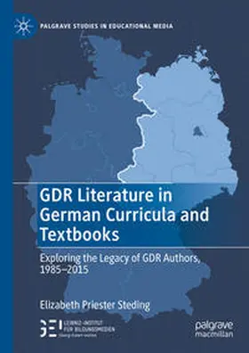 Steding |  GDR Literature in German Curricula and Textbooks | eBook | Sack Fachmedien