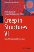 Naumenko / Altenbach |  Creep in Structures VI | Buch |  Sack Fachmedien