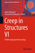 Altenbach / Naumenko |  Creep in Structures VI | eBook | Sack Fachmedien