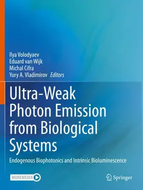 Volodyaev / van Wijk / Cifra |  Ultra-Weak Photon Emission from Biological Systems | Buch |  Sack Fachmedien