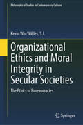 Wildes, S.J. / S.J. |  Organizational Ethics and Moral Integrity in Secular Societies | eBook | Sack Fachmedien