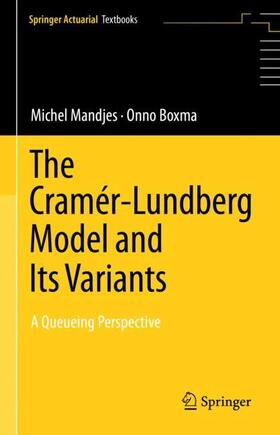 Boxma / Mandjes |  The Cramér¿Lundberg Model and Its Variants | Buch |  Sack Fachmedien