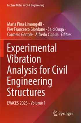 Limongelli / Giordano / Cigada |  Experimental Vibration Analysis for Civil Engineering Structures | Buch |  Sack Fachmedien