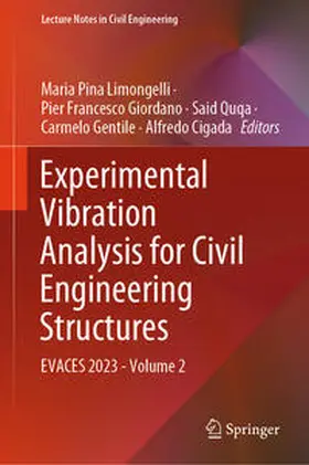 Limongelli / Giordano / Cigada |  Experimental Vibration Analysis for Civil Engineering Structures | Buch |  Sack Fachmedien