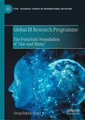 Shahi |  Global IR Research Programme | Buch |  Sack Fachmedien