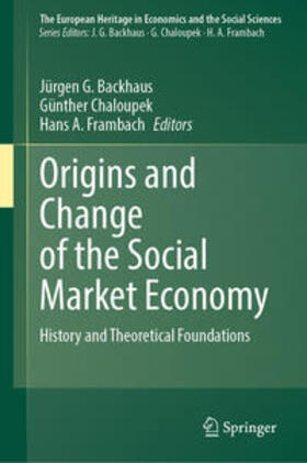 Backhaus / Chaloupek / Frambach | Origins and Change of the Social Market Economy | E-Book | sack.de