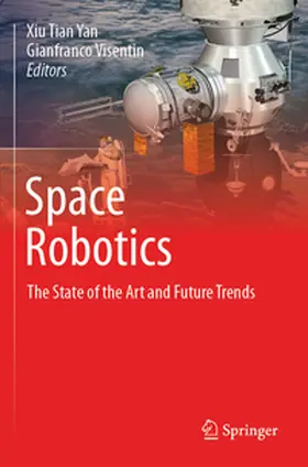 Yan / Visentin |  Space Robotics | Buch |  Sack Fachmedien