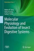 Terra / Silva / Ferreira |  Molecular Physiology and Evolution of Insect Digestive Systems | Buch |  Sack Fachmedien