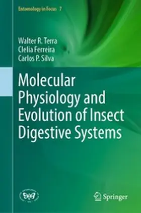 Terra / Ferreira / Silva | Molecular Physiology and Evolution of Insect Digestive Systems | E-Book | www.sack.de