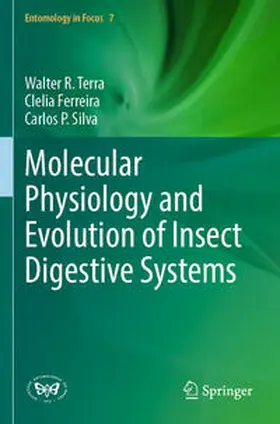 Terra / Ferreira / Silva |  Molecular Physiology and Evolution of Insect Digestive Systems | Buch |  Sack Fachmedien