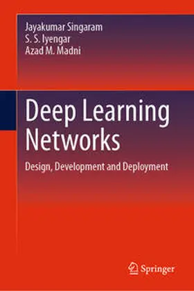 Singaram / Iyengar / Madni | Deep Learning Networks | E-Book | www.sack.de