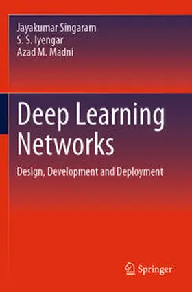 Singaram / Iyengar / Madni |  Deep Learning Networks | Buch |  Sack Fachmedien