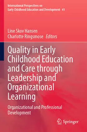 Ringsmose / Hansen |  Quality in Early Childhood Education and Care through Leadership and Organizational Learning | Buch |  Sack Fachmedien