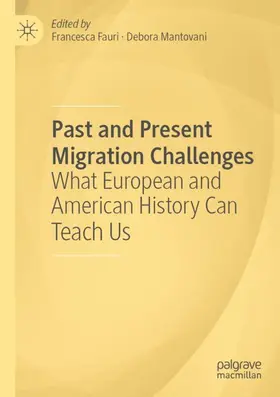 Fauri / Mantovani |  Past and Present Migration Challenges | Buch |  Sack Fachmedien