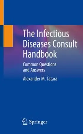 Tatara |  The Infectious Diseases Consult Handbook | eBook | Sack Fachmedien