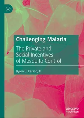 Carson / Carson, III | Challenging Malaria | Buch | 978-3-031-39509-3 | sack.de