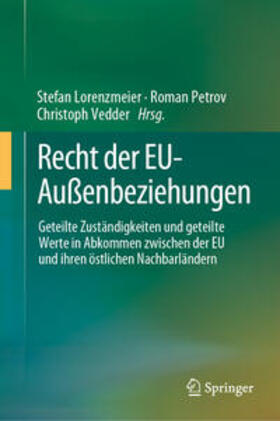 Lorenzmeier / Petrov / Vedder | Recht der EU-Außenbeziehungen | E-Book | sack.de